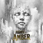 Ashes & Amber