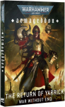 Warhammer 40,000 - Armageddon: The Return of Yarrick &ndash; War Without End