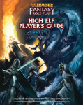 Warhammer Fantasy Roleplay: High Elf Player's Guide Book