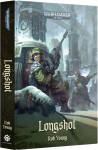 Warhammer 40,000 - Longshot (Hardback) raamat