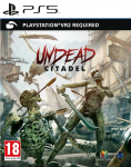 Undead Citadel (VR2) PS5