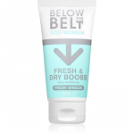 Below the Belt Grooming Fresh and Dry Boobs Kreem rindade jaoks higistamise vastu 75 ml