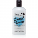 I Love Coconut & Cream Du&scaron;i- ja vannigeel-&otilde;li 500 ml