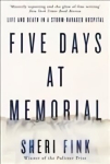 Five Days at Memorial: Life and Death in a Storm-ravaged Hospital Main