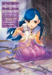 Ascendance of a Bookworm: Part 2 Volume 4: Part 2 Volume 4