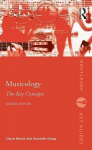 Musicology: The Key Concepts: The Key Concepts 2nd edition