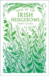 Tales of the Irish Hedgerows 2nd edition