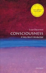 Consciousness: A Very Short Introduction 2nd Revised edition