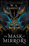 Mask of Mirrors: Rook and Rose, Book One