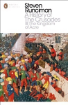 History of the Crusades III: The Kingdom of Acre and the Later Crusades