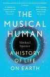 Musical Human: A History of Life on Earth - A BBC Radio 4 'Book of the Week'