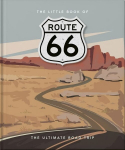 Little Book of Route 66: The Ultimate Road Trip