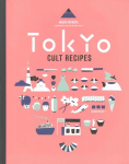 Tokyo Cult Recipes