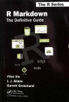 R Markdown: The Definitive Guide
