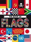 Book of Flags: Flags from around the world and the stories behind them
