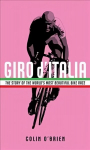 Giro d'Italia: The Story of the World's Most Beautiful Bike Race Main