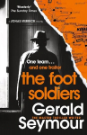 Foot Soldiers: A Sunday Times Thriller of the Month