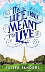 Life I was Meant to Live: cosy up with this uplifting and heart-warming novel of second chances