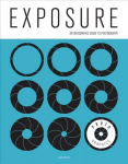 Photo-Graphics: Exposure: An Infographic Guide to Photography