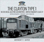 Clayton Type 1 Bo-Bo Diesel-Electric Locomotives - British Railways Class 17: Development, Design and Demise