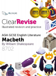 ClearRevise AQA GCSE English Literature: Shakespeare, Macbeth 2022