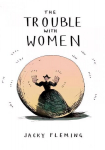 Trouble With Women
