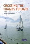 Imray Crossing the Thames Estuary 2022 3rd New edition, 3