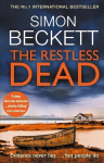 Restless Dead: The unnervingly menacing David Hunter thriller