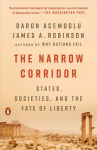 Narrow Corridor: States, Societies, and the Fate of Liberty