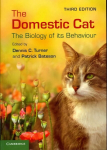 Domestic Cat: The Biology of its Behaviour 3rd Revised edition