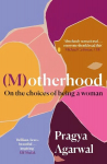 (M)otherhood: On the choices of being a woman Main