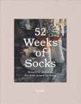 52 Weeks of Socks: Beautiful Patterns for Year-round Knitting Paperback