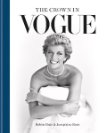 Crown in Vogue: Vogue's 'special royal salute' to Queen Elizabeth II and the House of Windsor