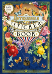 Antiquarian Sticker Book: An Illustrated Compendium of Adhesive Ephemera