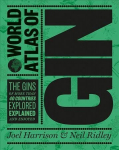World Atlas of Gin: Explore the gins of more than 50 countries