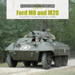 Ford M8 and M20: The US Army's Standard Armored Car of WWII: The Us Army's Standard Armored Car of WWII