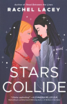 Stars Collide: A Novel