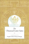 Diamond Cutter Sutra: A Commentary by Dzogchen Master Khenpo Sodargye