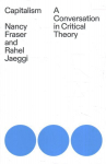 Capitalism: A Conversation in Critical Theory