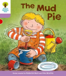 Oxford Reading Tree: Level 1plus: More First Sentences C: Mud Pie, Level 1plus
