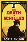 The Death of Achilles: Erast Fandorin 4 New edition