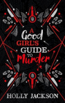 Good Girl's Guide to Murder Collectors Edition Special edition