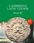 Cambridge Latin Course Book 3 Student's Book 4th Edition 4th Revised edition
