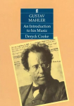 Gustav Mahler: An Introduction to his Music 2nd Revised edition