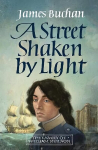 Street Shaken by Light: The Story of William Neilson, Volume I