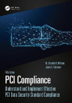 PCI Compliance: Understand and Implement Effective PCI Data Security Standard Compliance 5th edition