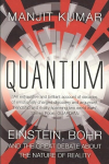Quantum: Einstein, Bohr and the Great Debate About the Nature of Reality