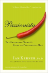 Passionista: The Empowered Woman's Guide to Pleasuring a Man