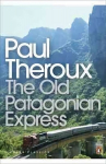 Old Patagonian Express: By Train Through the Americas