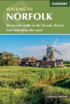 Walking in Norfolk: 40 circular walks in the Broads, Brecks, Fens and along the coast 3rd Revised edition